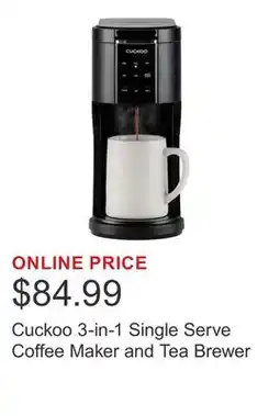 Costco Cuckoo 3-in-1 Single Serve Coffee Maker and Tea Brewer offer