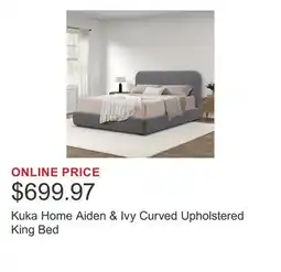 Costco Kuka Home Aiden & Ivy Curved Upholstered King Bed offer