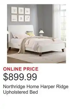 Costco Northridge Home Harper Ridge Upholstered Bed offer