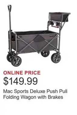 Costco Mac Sports Deluxe Push Pull Folding Wagon with Brakes offer