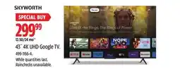 Canadian Tire Skyworth 43˝ 4K UHD Google TV offer