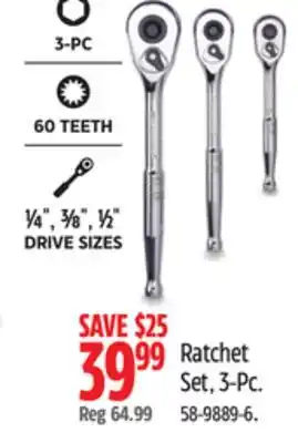 Canadian Tire Ratchet Set, 3-Pc offer