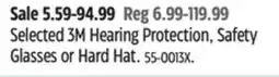 Canadian Tire 3M Selected 3M Hearing Protection, Safety Glasses or Hard Hat offer