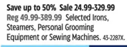 Canadian Tire Selected Irons, Steamers, Personal Grooming Equipment or Sewing Machines offer