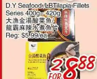 Foody Mart D.Y Seafood /LB Tilapia Fillets Series offer