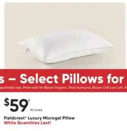 Sleep Country Fieldcrest Luxury Microgel Pillow offer