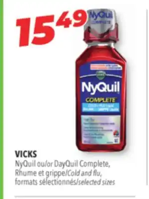 Familiprix VICKS NyQuil or DayQuil Complete, Cold and flu, selected sizes offer