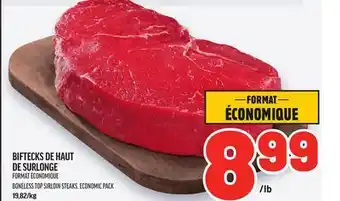 Metro BIFTECKS DE HAUT DE SURLONGE | BONELESS TOP SIRLOIN STEAKS offer