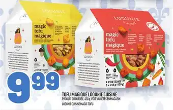 Metro TOFU MAGIQUE LOOUNIE CUISINE | LOOUNIE CUISINE MAGIC TOFU offer