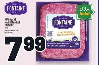 Metro VEAU HACHÉ MAIGRE FAMILLE FONTAINE | FONTAINE FAMILY LEAN GROUND VEAL offer