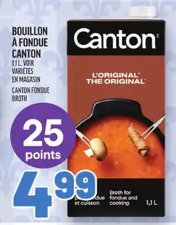 Metro BOUILLON À FONDUE CANTON | CANTON FONDUE BROTH offer