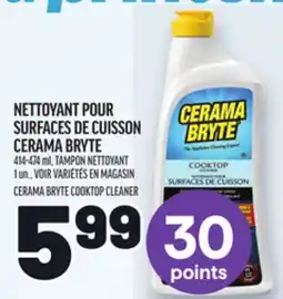 Metro NETTOYANT POUR SURFACES DE CUISSON CERAMA BRYTE | CERAMA BRYTE COOKTOP CLEANER offer