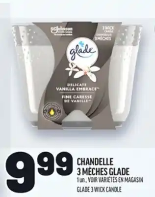 Metro CHANDELLE 3 MÈCHES GLADE | GLADE 3 WICK CANDLE offer