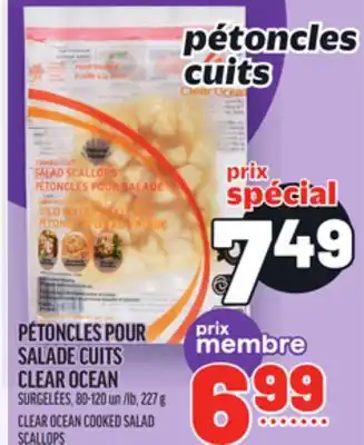 Metro PÉTONCLES POUR SALADE CUITS CLEAR OCEAN | CLEAR OCEAN COOKED SALAD SCALLOPS offer