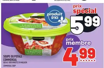 Metro SOUPE OU POTAGE COMMENSAL | COMMENSAL SOUP offer