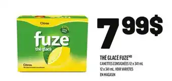 Metro THÉ GLACÉ FUZE MD CANETTES CONSIGNÉES offer