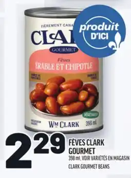 Metro FÈVES CLARK GOURMET | CLARK GOURMET BEANS offer