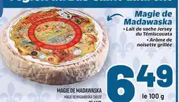 Metro MAGIE DE MADAWASKA | MAGIE DE MADAWASKA CHEESE offer