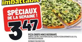 Metro PIZZA CROÛTE MINCE RISTORANTE | RISTORANTE THIN CRUST PIZZA offer