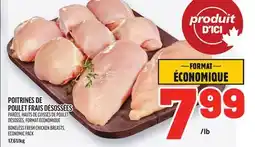 Metro POITRINES DE POULET FRAIS DÉSOSSÉES | BONELESS FRESH CHICKEN BREASTS offer