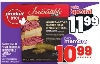 Metro SMOKED MEAT STYLE MONTRÉAL IRRÉSISTIBLE ARTISAN | IRRÉSISTIBLE ARTISAN MONTREAL SMOKED MEAT offer