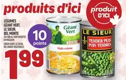 Metro LÉGUMES GÉANT VERT, LE SIEUR, DEL MONTE | GREEN GIANT, LE SIEUR, DEL MONTE VEGETABLES offer