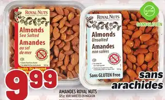 Metro AMANDES ROYAL NUTS | ROYAL NUTS ALMONDS offer