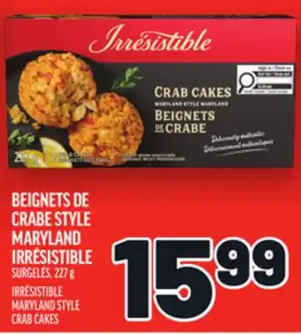 Metro CRABE MARYLAND IRRÉSISTIBLE | IRRÉSISTIBLE MARYLAND STYLE CRAB CAKES offer