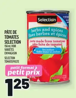 Metro PÂTE DE TOMATES SELECTION | SELECTION TOMATO PASTE offer