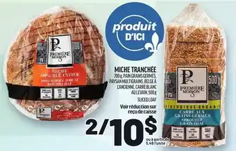 Metro MICHE TRANCHÉE PREMIÈRE MOISSON | PREMIÈRE MOISSON SLICED LOAF offer