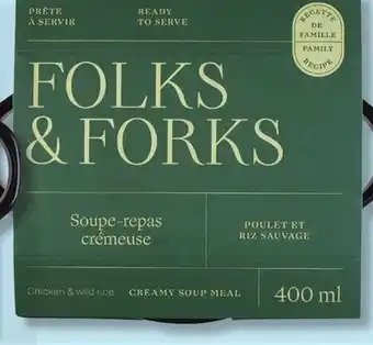 IGA FOLKS AND FORKS FRESH PREPARED MEAL OR MEAL-SOUP offer