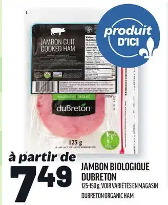 Metro JAMBON BIOLOGIQUE DUBRETON | DUBRETON ORGANIC HAM offer