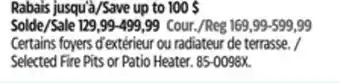 Canadian Tire Selected Fire Pits or Patio Heater offer