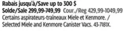 Canadian Tire Miele and Kenmore Canister Vacs offer