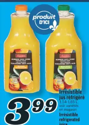 Marché Richelieu IRRÉSISTIBLE JUS RÉFRIGÉRÉ | IRRÉSISTIBLE REFRIGERATED JUICE offer