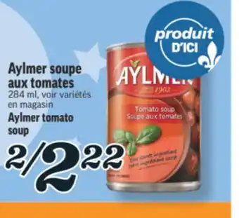 Marché Richelieu AYLMER SOUPE AUX TOMATES | AYLMER TOMATO SOUP offer