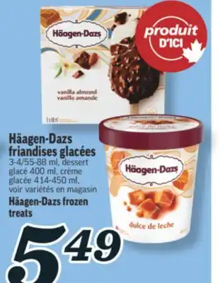 Marché Richelieu FRIANDISES GLACÉES HÄAGEN‑DAZS | HÄAGEN‑DAZS FROZEN TREATS offer