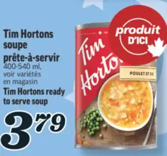 Marché Richelieu TIM HORTONS SOUPE PRÊTE‑À‑SERVIR | TIM HORTONS READY TO SERVE SOUP offer