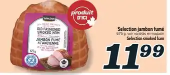 Marché Richelieu JAMBON FUMÉ SELECTION | SELECTION SMOKED HAM offer