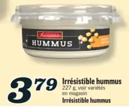 Marché Richelieu IRRÉSISTIBLE HUMMUS | IRRÉSISTIBLE HUMMUS offer