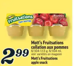 Marché Richelieu MOTT'S FRUITSATIONS COLLATION AUX POMMES | MOTT'S FRUITSATIONS APPLE SNACK offer