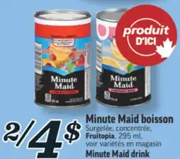 Marché Richelieu MINUTE MAID BOISSON | MINUTE MAID DRINK offer