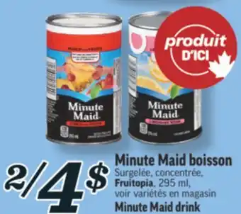 Marché Richelieu MINUTE MAID BOISSON | MINUTE MAID DRINK offer