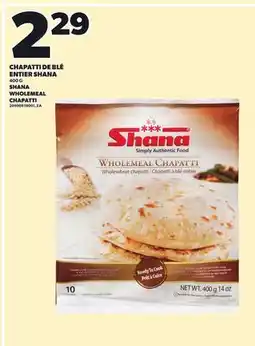 Provigo CHAPATTI DE BLÉ ENTIER SHANA, 400 G offer