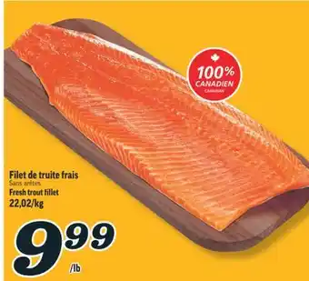 Marché Richelieu FILET DE TRUITE FRAIS | FRESH TROUT FILLET offer