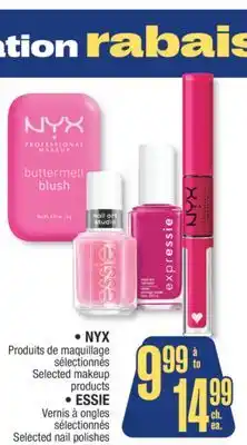 Jean Coutu NYX Selected makeup products , ESSIE Selected nail polishes offer