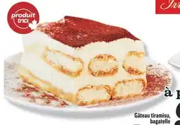 Marché Richelieu GÂTEAU TIRAMISU BAGATELLE IRRESISTIBLE offer