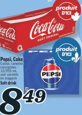 Marché Richelieu PEPSI, COKE | SOFT DRINK offer