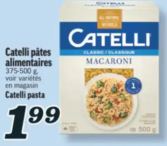 Marché Richelieu CATELLI PÂTES ALIMENTAIRES | CATELLI PASTA offer