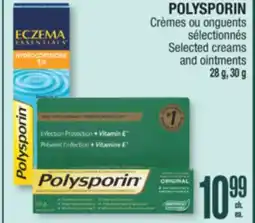 Jean Coutu POLYSPORIN Selected creams and ointments offer